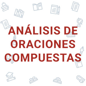 Análisis oraciones compuestas